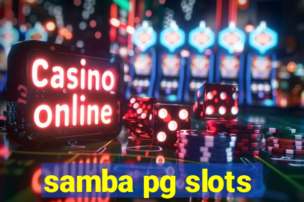 samba pg slots